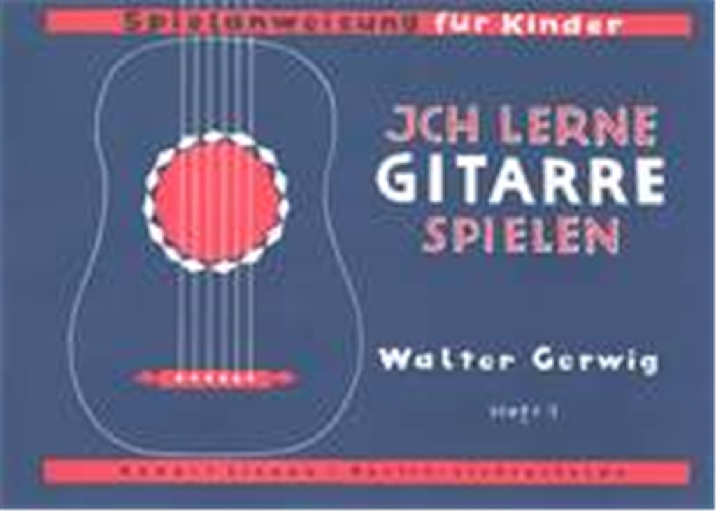 Ich lerne Gitarre spielen Heft 1